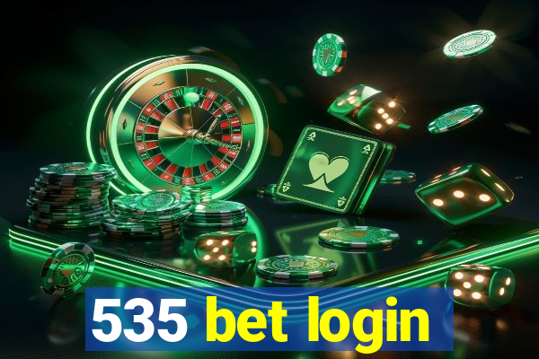 535 bet login